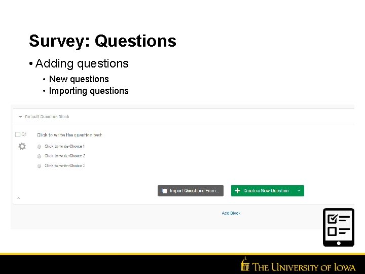 Survey: Questions • Adding questions • New questions • Importing questions 