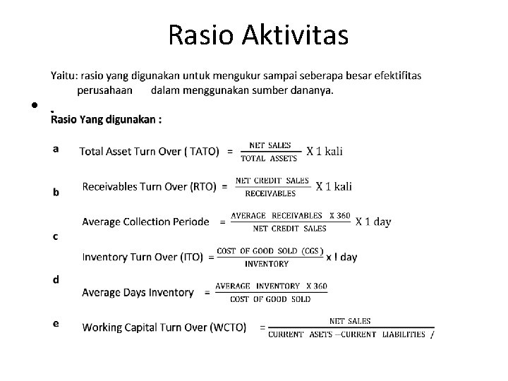 Rasio Aktivitas • . 