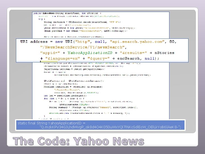 static final String Yahoo. Application. ID = "Q. mzk. KPV 34 GJLhd. WVg. P_ok