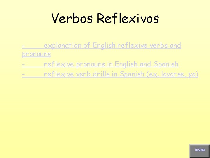 Verbos Reflexivos explanation of English reflexive verbs and pronouns reflexive pronouns in English and