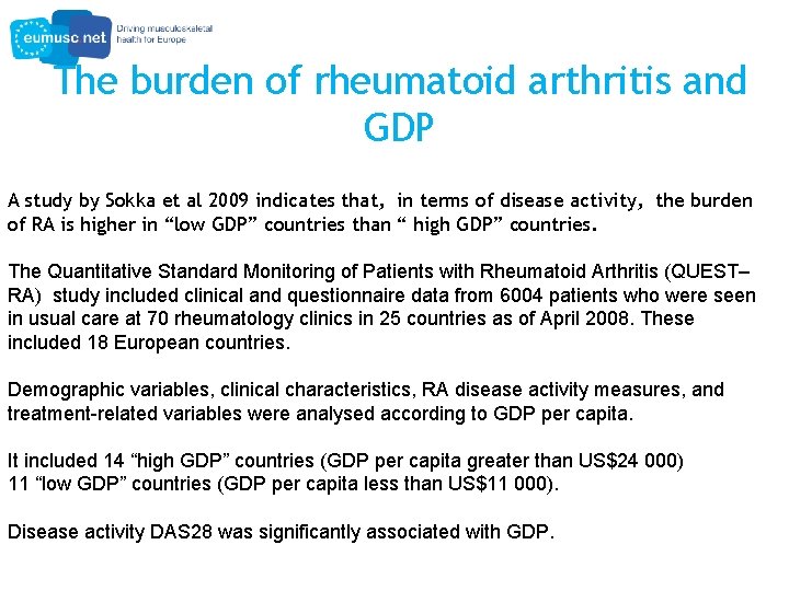The burden of rheumatoid arthritis and GDP A study by Sokka et al 2009