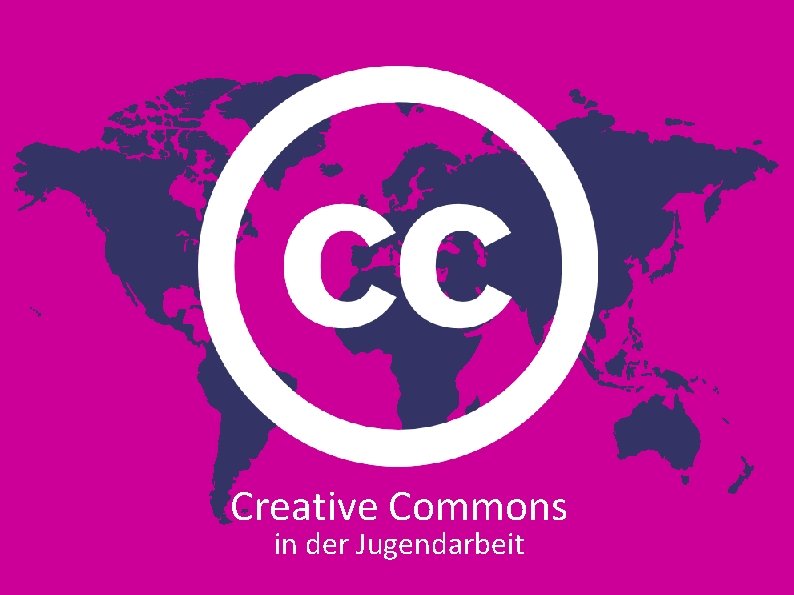 Creative Commons in der Jugendarbeit 