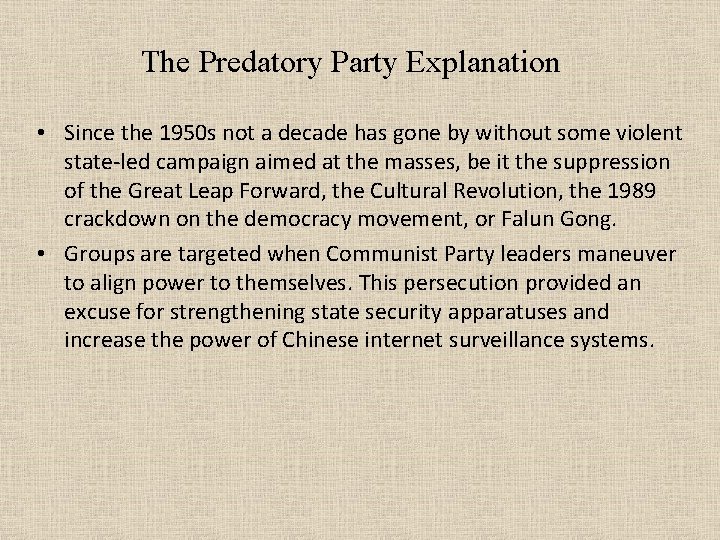 The Predatory Party Explanation • Since the 1950 s not a decade has gone