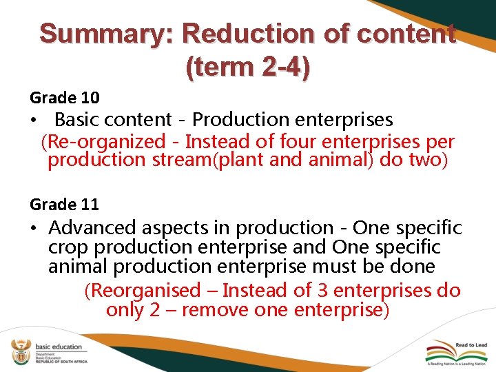Summary: Reduction of content (term 2 -4) Grade 10 • Basic content - Production