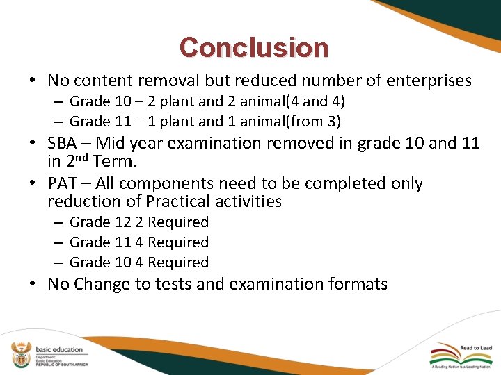 Conclusion • No content removal but reduced number of enterprises – Grade 10 –