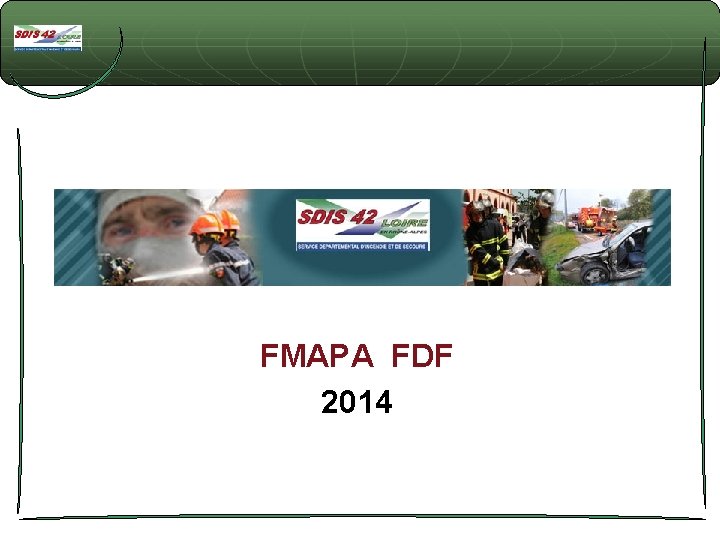 FMAPA FDF 2014 FMAPA FDF 2014