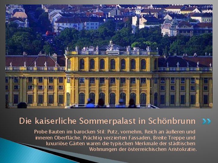 Die kaiserliche Sommerpalast in Schönbrunn Probe Bauten im barocken Stil: Putz, vornehm, Reich an