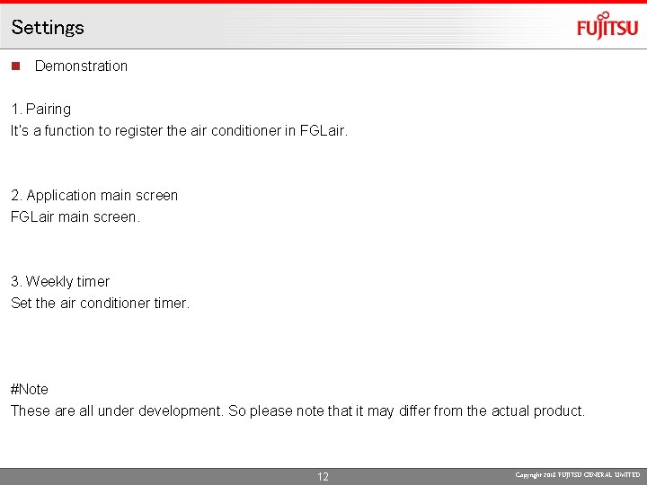Settings n Demonstration 1. Pairing It’s a function to register the air conditioner in