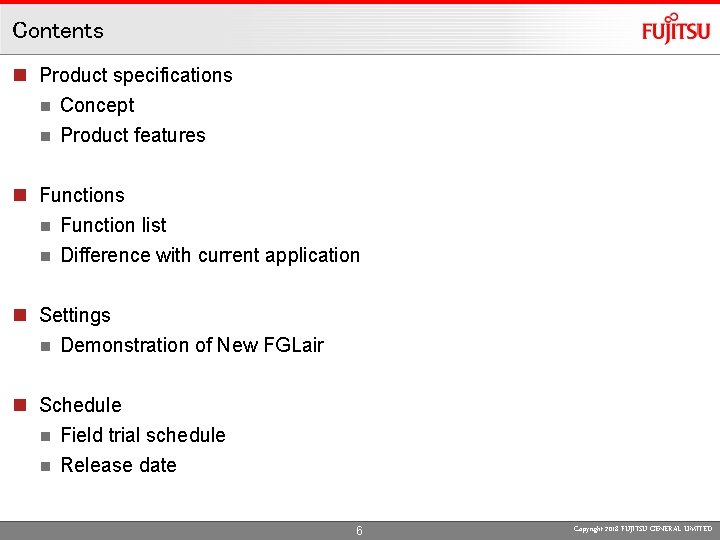 Contents n Product specifications n Concept n Product features n Function list n Difference