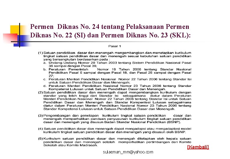 Permen Diknas No. 24 tentang Pelaksanaan Permen Diknas No. 22 (SI) dan Permen Diknas