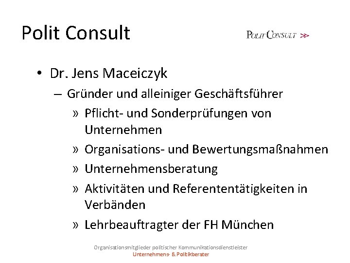 Polit Consult • Dr. Jens Maceiczyk – Gründer und alleiniger Geschäftsführer » Pflicht- und
