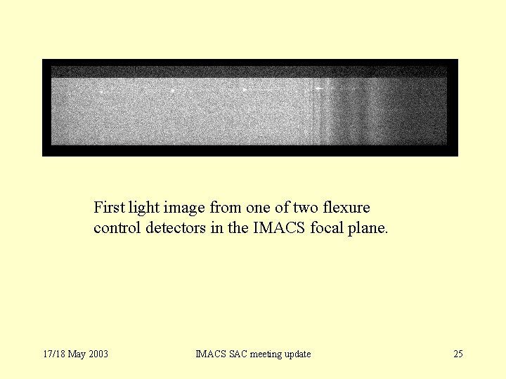 First light image from one of two flexure control detectors in the IMACS focal