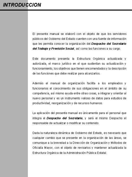 INTRODUCCION El presente manual se elaboró con el objeto de que los servidores públicos