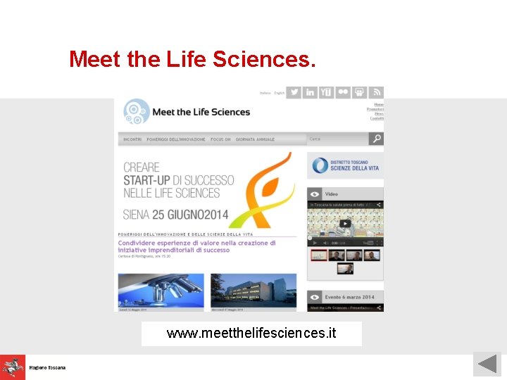 Meet the Life Sciences. www. meetthelifesciences. it 