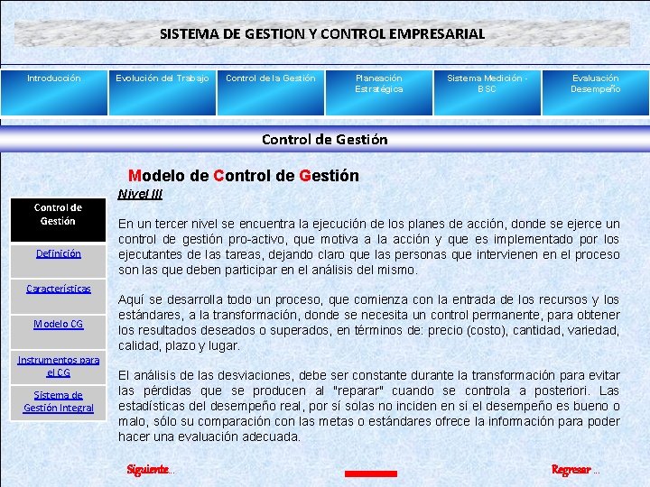SISTEMA DE GESTION Y CONTROL EMPRESARIAL Introduccin Evolucin