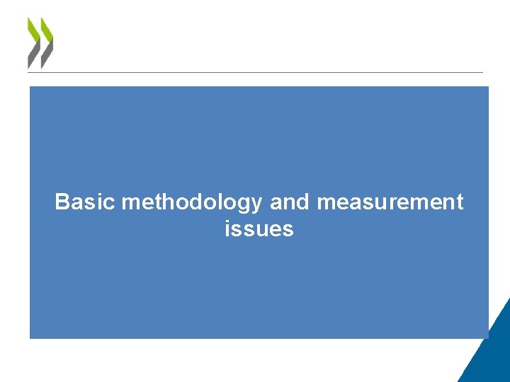 Basic methodology and measurement issues 