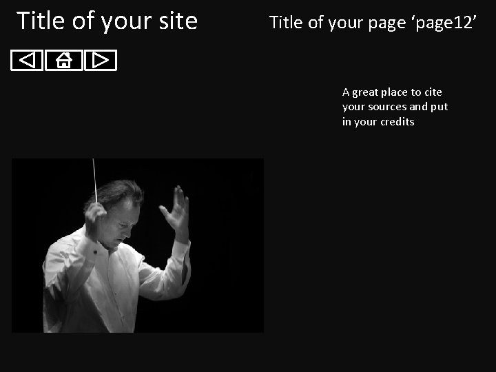 Title of your site Title of your page ‘page 12’ A great place to