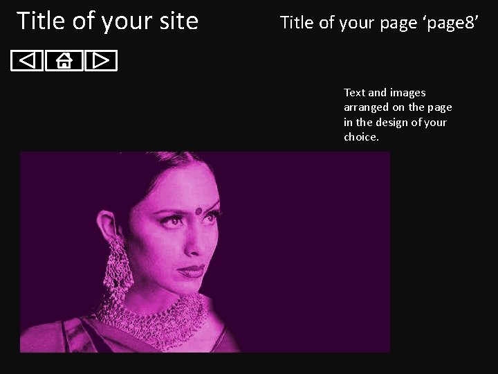 Title of your site Title of your page ‘page 8’ Text and images arranged