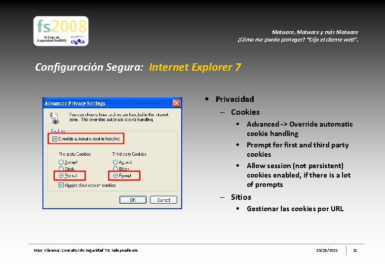 Malware, Malware y más Malware ¿Cómo me puedo proteger? “Dijo el cliente web”. Configuración