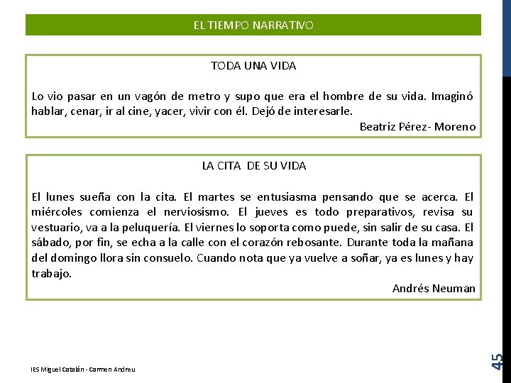 EL TIEMPO NARRATIVO TODA UNA VIDA Lo vio pasar en un vagón de metro