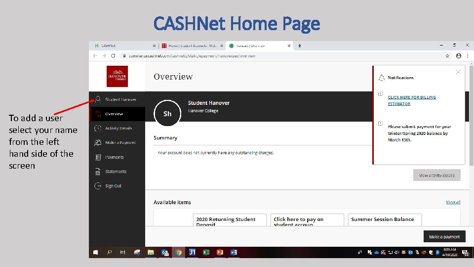 CASHNet Home Page To add a user select your name from the left hand