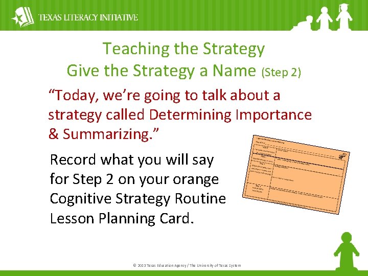 Summarize Using Names Strategy How Should We Teach Determining Importance Summarizing 2013