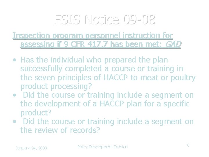 FSIS Notice 09 -08 Inspection program personnel instruction for assessing if 9 CFR 417.