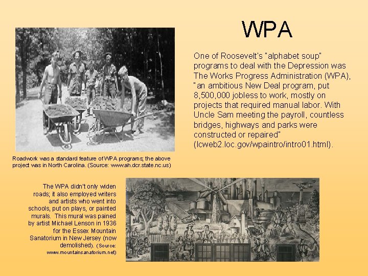 WPA One of Roosevelt’s “alphabet soup” programs to deal with the Depression was The