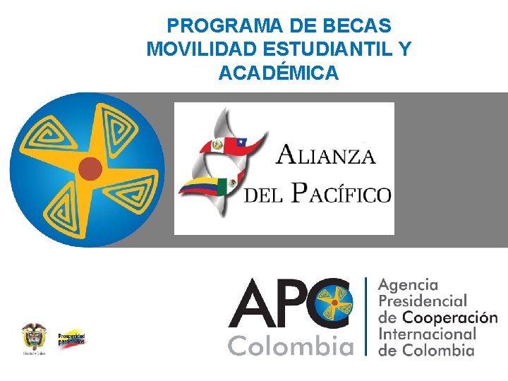 PROGRAMA DE BECAS MOVILIDAD ESTUDIANTIL Y ACADÉMICA 