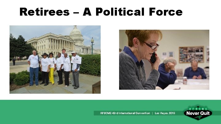 Retirees – A Political Force 