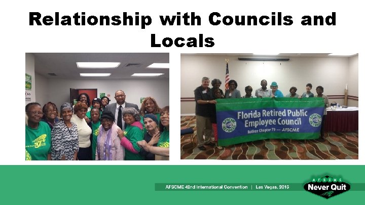 Relationship with Councils and Locals 