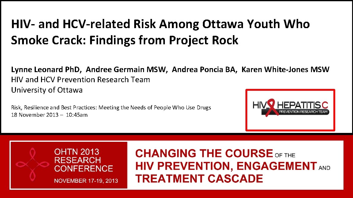 HIV- and HCV-related Risk Among Ottawa Youth Who Smoke Crack: Findings from Project Rock