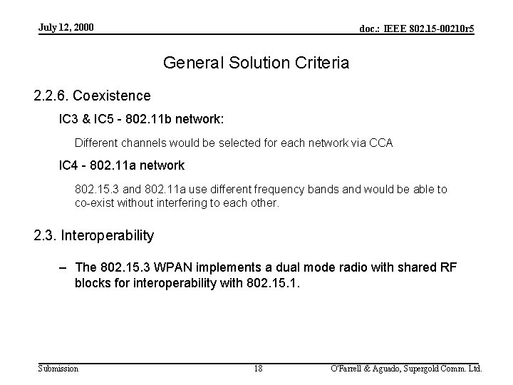 July 12, 2000 doc. : IEEE 802. 15 -00210 r 5 General Solution Criteria