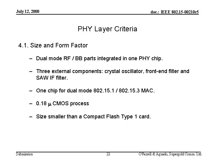 July 12, 2000 doc. : IEEE 802. 15 -00210 r 5 PHY Layer Criteria