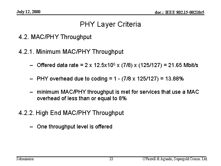 July 12, 2000 doc. : IEEE 802. 15 -00210 r 5 PHY Layer Criteria