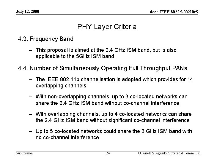 July 12, 2000 doc. : IEEE 802. 15 -00210 r 5 PHY Layer Criteria