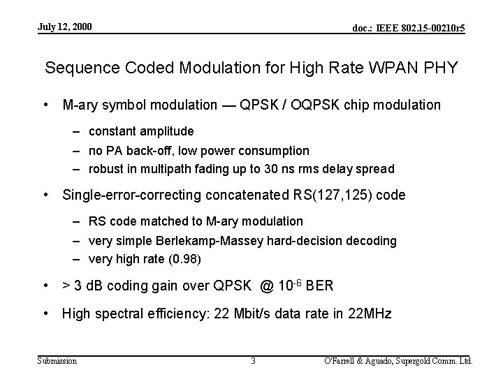 July 12, 2000 doc. : IEEE 802. 15 -00210 r 5 Sequence Coded Modulation
