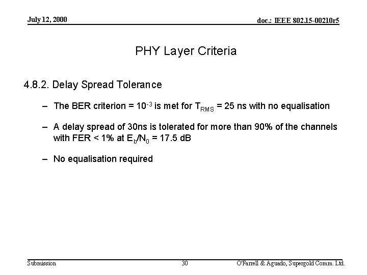 July 12, 2000 doc. : IEEE 802. 15 -00210 r 5 PHY Layer Criteria