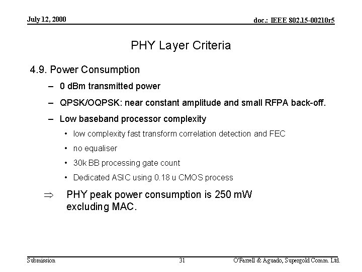 July 12, 2000 doc. : IEEE 802. 15 -00210 r 5 PHY Layer Criteria