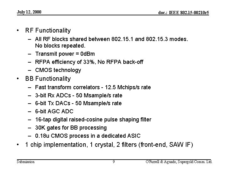 July 12, 2000 doc. : IEEE 802. 15 -00210 r 5 • RF Functionality