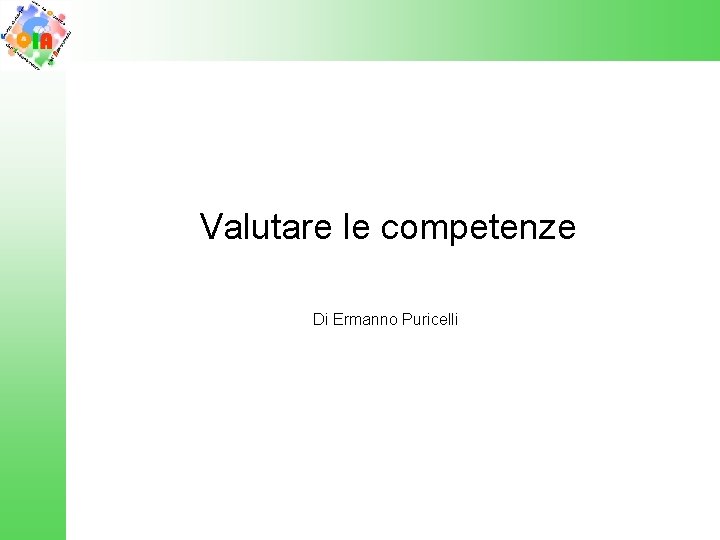 Valutare le competenze Di Ermanno Puricelli 