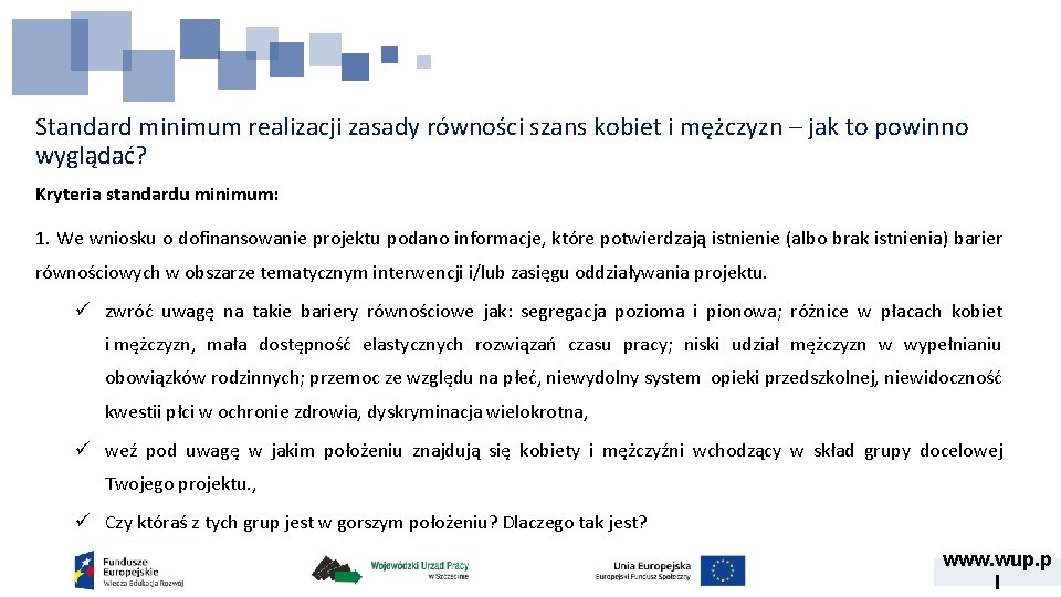 Standard minimum realizacji zasady równości szans kobiet i mężczyzn – jak to powinno wyglądać? Standard minimum realizacji zasady równości szans kobiet i mężczyzn – jak to powinno wyglądać?