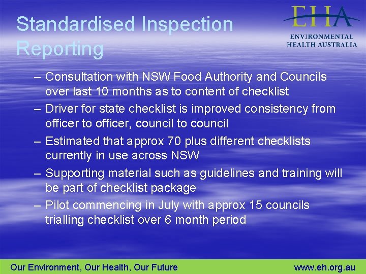 Standardised Inspection Reporting – Consultation with NSW Food Authority and Councils over last 10