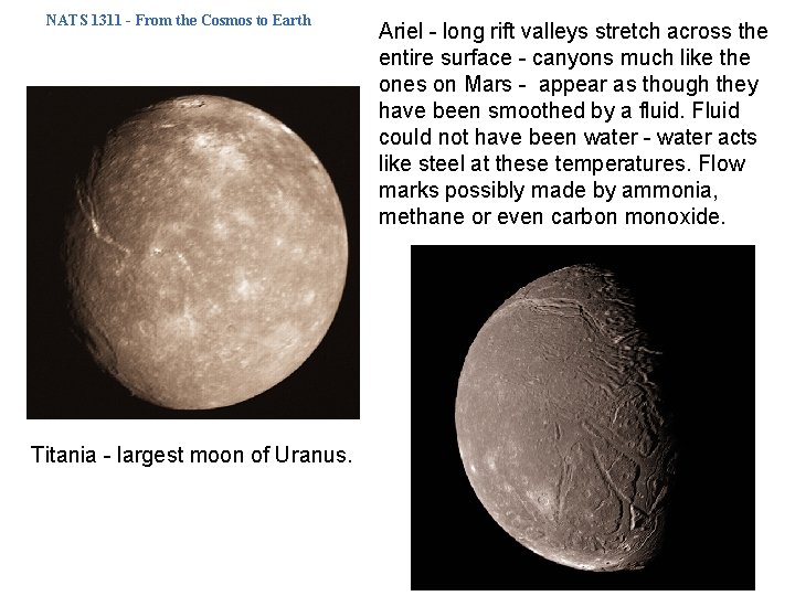 NATS 1311 - From the Cosmos to Earth Titania - largest moon of Uranus.