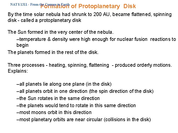 NATS 1311 - From the Cosmos to Earth Formation of Protoplanetary Disk By the