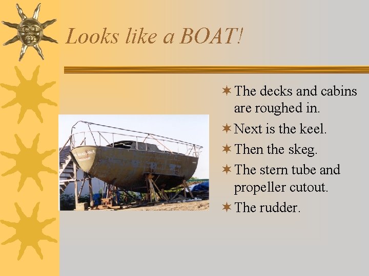 Looks like a BOAT! ¬ The decks and cabins are roughed in. ¬ Next Looks like a BOAT! ¬ The decks and cabins are roughed in. ¬ Next