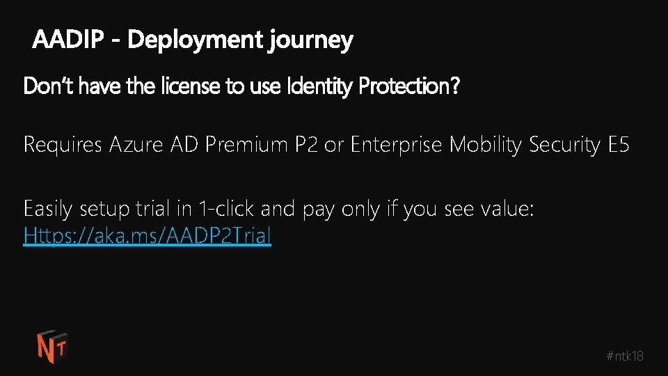 Don’t have the license to use Identity Protection? Requires Azure AD Premium P 2