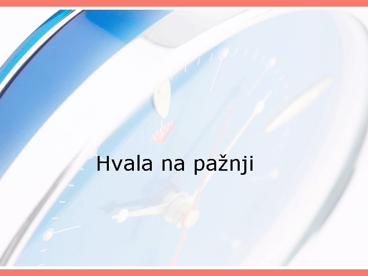 Hvala na pažnji 