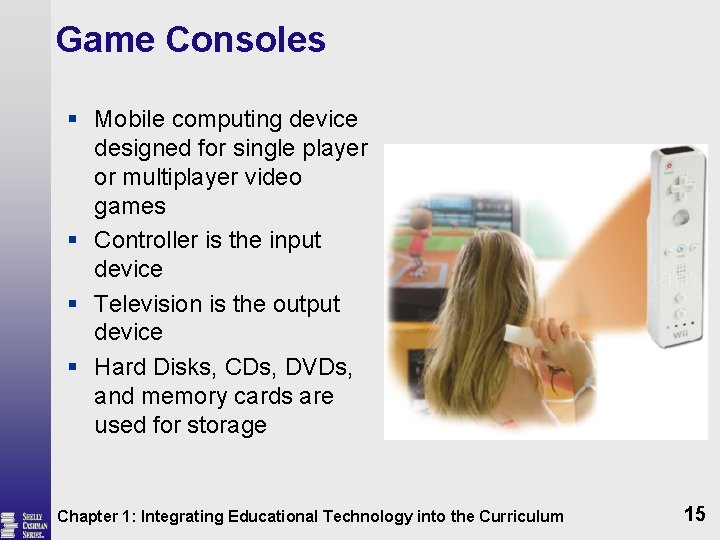 Game Consoles § Mobile computing device designed for single player or multiplayer video games