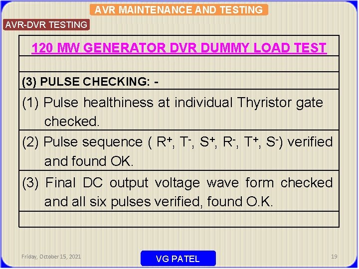 AVR MAINTENANCE AND TESTING AVR-DVR TESTING 120 MW GENERATOR DVR DUMMY LOAD TEST (3)